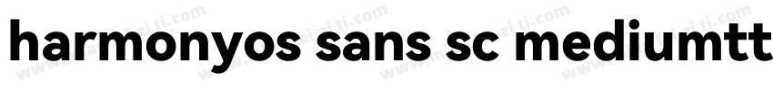 harmonyos sans sc mediumttf字体转换
